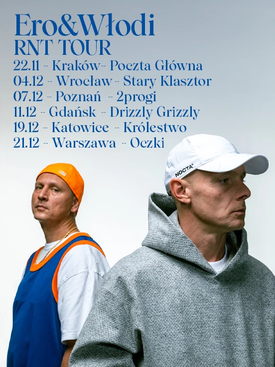 ERO & WŁODI RNT TOUR