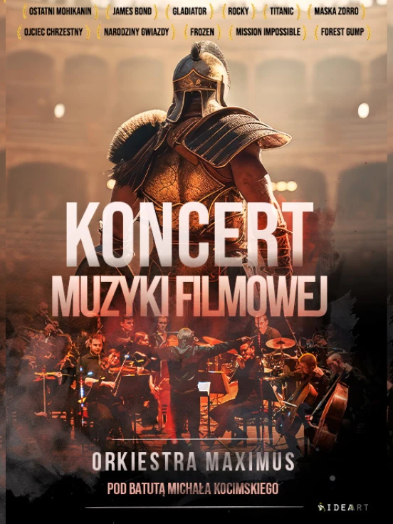 Koncert Muzyki Filmowej w wykonaniu Orkiestry Maximus